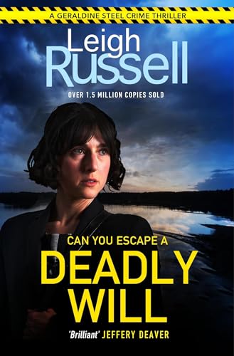 Deadly Will (A DI Geraldine Steel Thriller, 22)