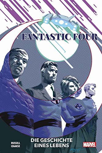 Fantastic Four: Die Geschichten eines Lebens Fantastic Four: Die Geschichten eines Lebens