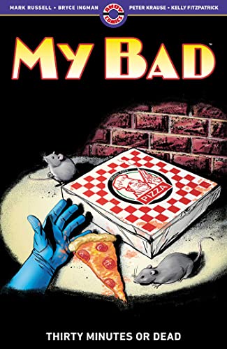 My Bad: Thirty Minutes or Dead (Volume 2) von AHOY Comics