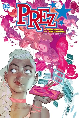 Prez by Mark Russell and Ben Caldwell von Dc Comics
