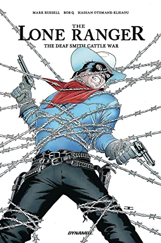 The Lone Ranger: The Devil's Rope The Lone Ranger: The Devil's Rope