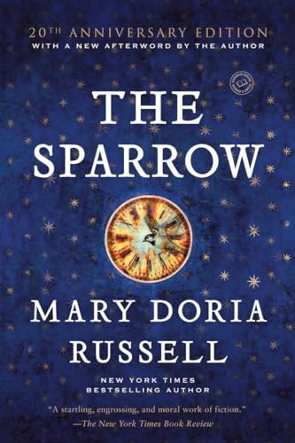 The Sparrow: A Novel (The Sparrow Series, Band 1)