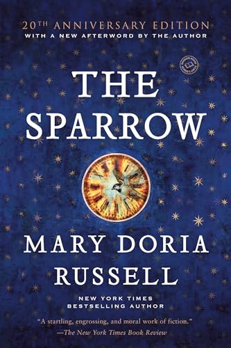 The Sparrow: A Novel (The Sparrow Series, Band 1) von Ballantine Books