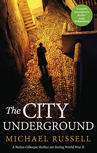 The City Underground: a gripping historical thriller (Stefan Gillespie)