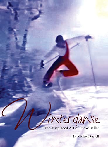 Winterdanse: The Misplaced Art of Snow Ballet von Nonesmanneslond