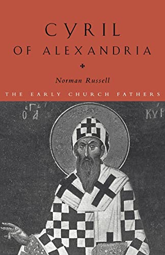 Cyril of Alexandria (The Early Church Fathers)