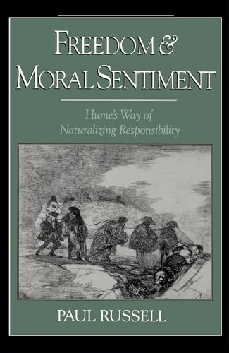 Freedom & Moral Sentiment: Hume's Way of Naturalizing Responsibility von Oxford University Press, USA