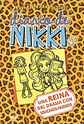 Diario de Nikki # 9: Una reina del drama con muchos humos (Colección Diario de Nikki, Band 9) von Molino