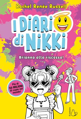 Brianna alla riscossa! I diari di Nikki (Il Castoro bambini) von Il Castoro