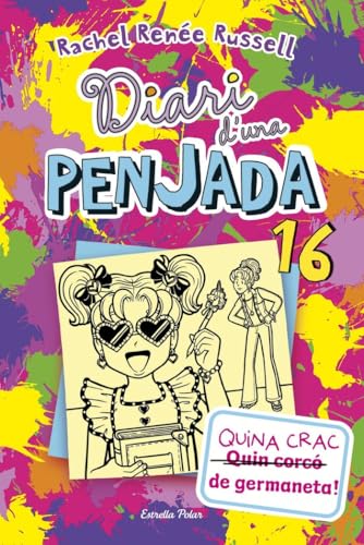 Diari d'una penjada 16. Quina crac de germaneta! Diari d'una penjada 16. Quina crac de germaneta! von Estrella Polar