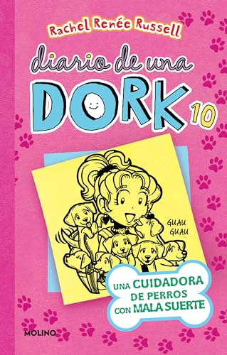 Diario De Una Dork 10 / Dork Diaries 10: Una Cuidadora De Perros Con Mala Suerte/ Tales from a Not-so-Perfect Pet Sitter Diario De Una Dork 10 / Dork Diaries 10: Una Cuidadora De Perros Con Mala Suerte/ Tales from a Not-so-Perfect Pet Sitter