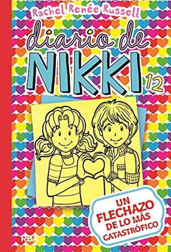 Diario de Nikki #12: Un flechazo de lo mas catastrofico (Colección Diario de Nikki, Band 12)