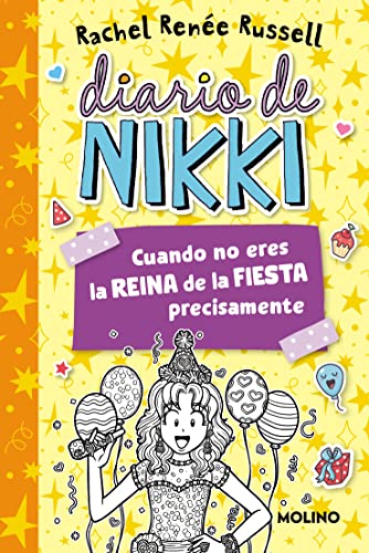 Diario de Nikki 2 - Cuando no eres la reina de la fiesta precisamente (Colección Diario de Nikki, Band 2) von ORTCI
