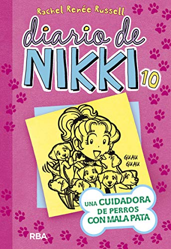 Diario de nikki 10: Una cuidadora de perros con mala pata (Colección Diario de Nikki, Band 10)