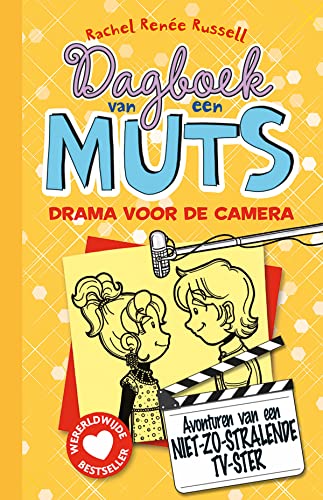 Drama voor de camera: avonturen van een niet-zo-stralende tv ster (Dagboek van een muts, 7) von De Fontein Jeugd