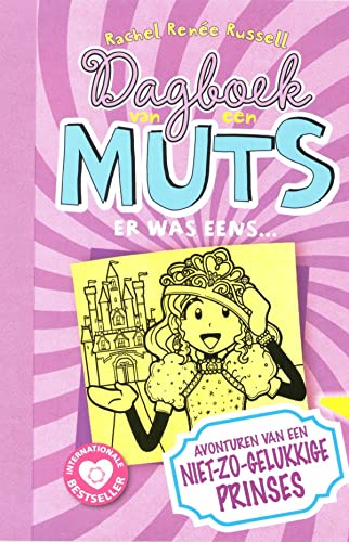 Er was eens...: avonturen van een niet-zo-gelukkige prinses (Dagboek van een muts, 8)