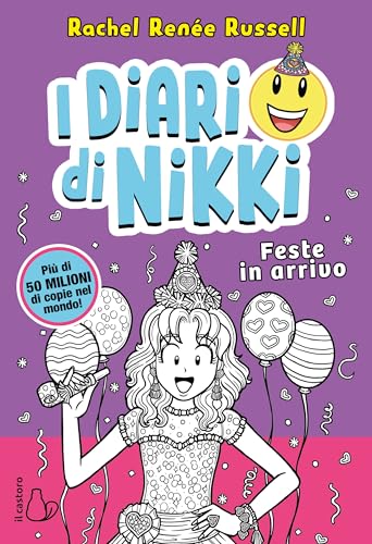 Feste in arrivo. I diari di Nikki (Il Castoro bambini)