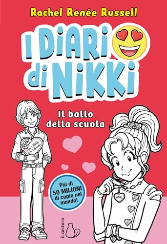 Il ballo della scuola. I diari di Nikki (Il Castoro bambini) von Il Castoro