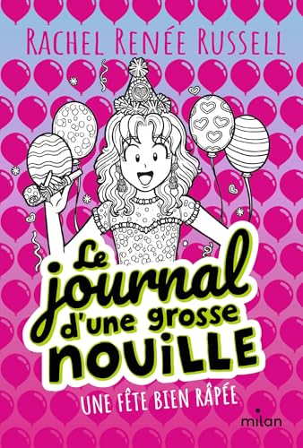 Le journal d'une grosse nouille, Tome 02: Une fête bien râpée (poche) von MILAN