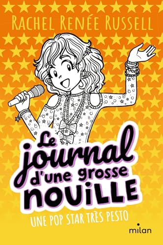 Le journal d'une grosse nouille, Tome 03: Une pop star très pesto (poche) von MILAN