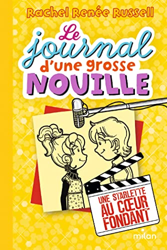 Le journal d'une grosse nouille, Tome 07: Une starlette au coeur fondant von MILAN