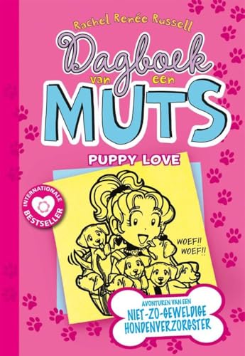 Puppy love: avonturen van een niet-zo-geweldige hondenverzorgster (Dagboek van een muts, 10) von de Fontein Jeugd