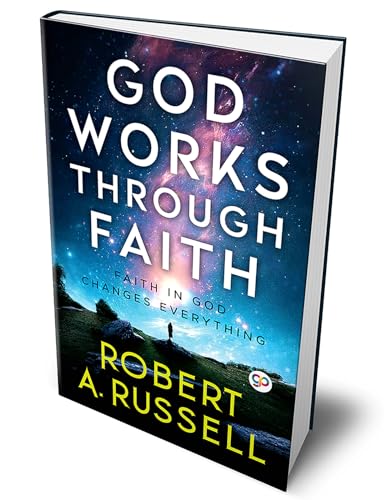 GOD Works Through Faith GOD Works Through Faith von General press