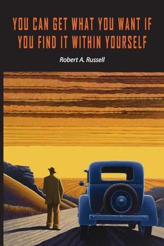 You Can Get What You Want If You Find It Within Yourself von Martino Fine Books