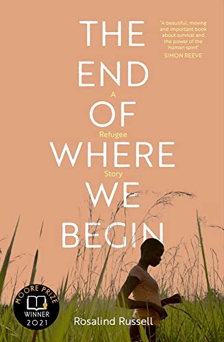 The End of Where We Begin: A Refugee Story von Eye Books