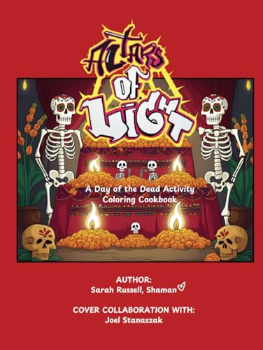 Altars of Light: A Day of the Dead Activity Coloring Cookbook von Independently published