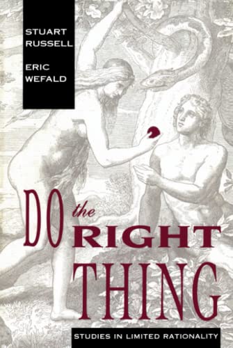 Do the Right Thing: Studies in Limited Rationality (Artificial Intelligence) von MIT Press
