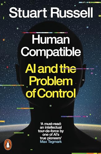 Human Compatible: AI and the Problem of Control von Penguin