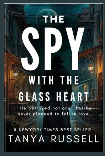 The Spy with the Glass Heart: He betrayed nations, but he never planned to fall in love……. (The Killer Thrillers series, Band 3) von Independently published
