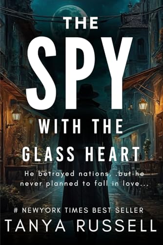 The Spy with the Glass Heart: He betrayed nations, but he never planned to fall in love……. (The Killer Thrillers series, Band 3) von Independently published