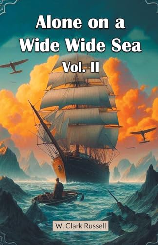 Alone on a Wide Wide Sea Vol. II von Double 9 Books