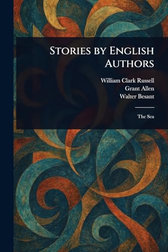 Stories by English Authors Stories by English Authors von Anson Street Press