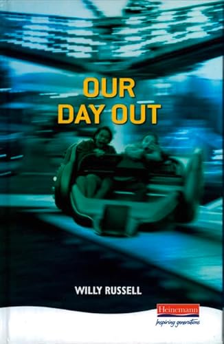 Our Day Out (Heinemann Plays for 14-16+)