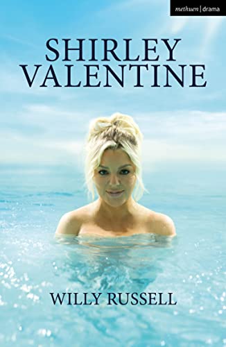 Shirley Valentine (Modern Plays) von Methuen Drama