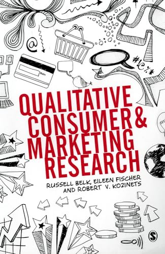 Qualitative Consumer and Marketing Research von Sage Publications