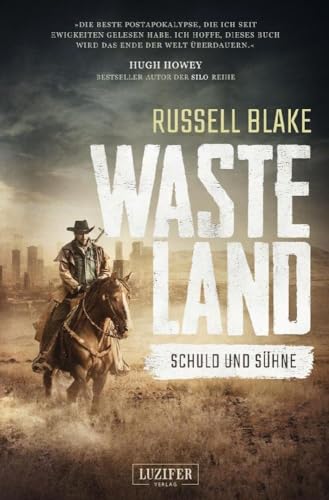 WASTELAND - Schuld und Sühne: Endzeit-Thriller