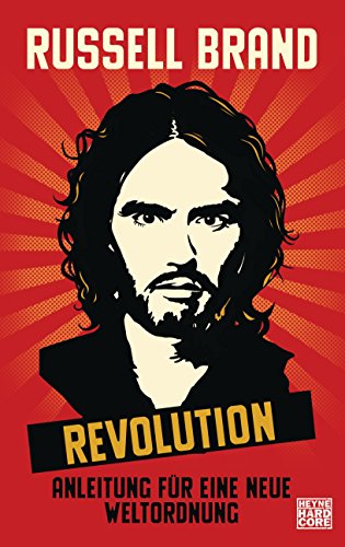 Revolution: Anleitung für eine neue Weltordnung