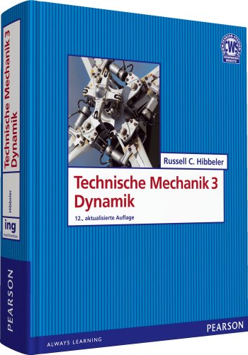 Technische Mechanik 3 Dynamik (Pearson Studium - Maschinenbau) von Pearson Studium