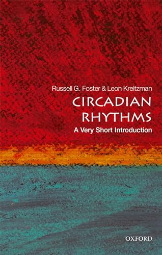 Circadian Rhythms: A Very Short Introduction (Very Short Introductions) von Oxford University Press