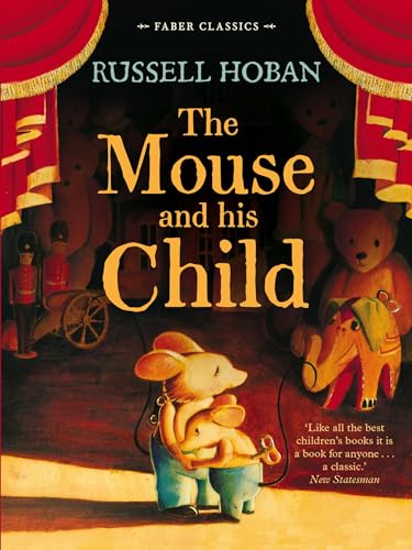 The Mouse and His Child (Faber Children's Classics) von Faber & Faber