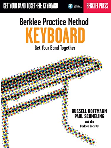 Berklee Practice Method: Keyboard [With CD]: Get Your Band Together