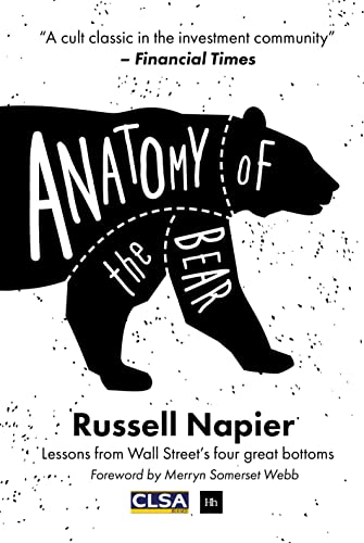 Anatomy of the Bear: Lessons from Wall Street's Four Great Bottoms von Harriman House