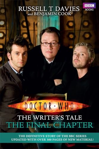Doctor Who: The Writer's Tale: The Final Chapter (DOCTOR WHO, 78) von BBC