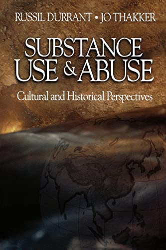 Substance Use and Abuse: Cultural and Historical Perspectives von Sage Publications
