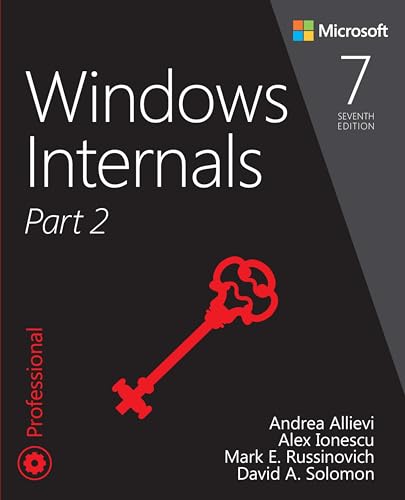 Windows Internals, Part 2, 7/e (Developer Reference) von Microsoft Press