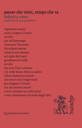 Amore che vieni, tempo che va (Quaderni di poesia) von Eretica Edizioni